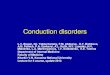 Conduction disorders - Karazinim.medicine.karazin.ua/.../BOGUN_Conduction_disorders_2013.pdf · Conduction disorders L.V. Bogun, ... Click for Answer Normally 120-200 ms ... PR interval
