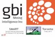 SMART Toronto - smartmines.com · SMART Toronto Surface Mining ... Includes Draglines, Rope Shovels, Excavators, FELs, and Trucks ... Electric rope shovels 2003 41% 8% Excavators