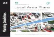 Planning Guidelines - Department of Housing, … Local Area Plans and Implementation of Other Planning Guidelines 12 2.4 Local Area Plans and Higher-Level ... • A local area plan