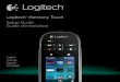 Logitech® Harmony Touch - Amazon Web Services Harmony Touch 6 English Set up your product To set up your new Harmony remote, you will need to do the following: 1. Gather the manufacturer