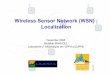 Wireless Sensor Network (WSN) : Localizationcpham.perso.univ-pau.fr/ENSEIGNEMENT/PAU-UPPA/... · Wireless Sensor Network (WSN) : Localization ... Wireless Sensor Networks 24 Is Positioning