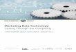 Marketing Data Technology: Cutting Through the Complexity · Marketing Data Technology: Cutting Through the Complexity ... Stay on top of this tide of technological ... of a given