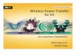 Wireless Power Transfer for EV - ANSYS Customer Portal … · – Application: Motor, Transformer/Inductor for power machine, 