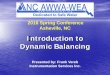 Introduction to Dynamic Balancing - c.ymcdn.comc.ymcdn.com/sites/ to Dynamic Balancing Presented by: ... • unbalance is the uneven distribution of mass around a shaft’s rotating