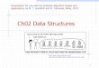Ch02 Data Structures - Computer Sciencehzhang/c31/notes/ch02.pdf · 1 Ch02 Data Structures Presentation for use with the textbook Algorithm Design and Applications, by M. T. Goodrich