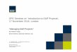 SPE Seminar on ‘Introduction to E&P Projects’, 17 …€¦ · SPE Seminar on ‘Introduction to E&P Projects’, ... UAL Nov 2016, SPE Seminar. Context & Agenda ... (EPCM) Asset
