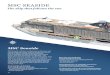 MSC SEASIDE - Cruise Data ME · D 142 MSC SEASIDE The ship that follows the sun MSC Seaside MSC Seaside, with her revolutionary architecture and cutting-edge technology, features