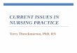 CURRENT ISSUES IN NURSING PRACTICE - …childrens.memorialhermann.org/uploadedFiles/_Library_Files...CURRENT ISSUES IN NURSING PRACTICE Terry Throckmorton, ... Houston Oncology Nursing