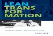 LEAN TRANS FOR MATION - Staufen AG: Staufen AG: …€¦ ·  · 2017-08-17In today’s VUCA* world, it’s mostly the traditional ... A lack of qualified technicians and an ageing