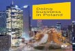 Doing business in Poland - EY€¦ · Each chapter of “Doing business in Poland” offers an authoritative summary of one key area of the business environment. These areas ... Hewlett-Packard