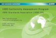 IEEE Conformity Assessment Program - ACBacbcert.com/seminars/TCB-Training-Presentations/2014-04-10-08 IEEE... · IEEE Conformity Assessment Program (ICAP) IEEE 1588 TEL IEEE 1904.1