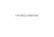 HYDROCARBONS - WLWB€¢ Oil / Petroleum is a liquid hydrocarbon • Originates from marine plants and animals that settled on the bottom of lakes, streams, oceans • Sediments covered