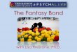 The Fantasy Bond - PsychAlive concept of the Fantasy Bond ... our personal and intimate relationships. ... Love is truth and never involves deception, 