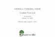 HASKELL FUNERAL HOME Casket Price List FUNERAL HOME Casket Price List 2 Avenue D Haskell, TX 79521 Effective Date: August 1, 2017 • Non-Rusting Bronze - 32 Ounce-Brown • Champagne