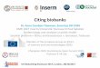 Citing biobanks - UKCRC Tissue Directory and … · Citing biobanks Dr. Anne Cambon ... Discussed at a Plenary RDA meeting BoF session 5 apr 2017 14.00-15.30 How to give credit to