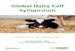 Global Dairy Calf Symposium - LifeStart · Global Dairy Calf Symposium . ... cow dairy and later for Elanco Animal Health before moving to the ... Herd Health Management, 