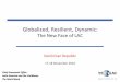 Globalized, Resilient, Dynamic - World Banksiteresources.worldbank.org/.../NewFaceofLAC_DR17Nov2010.pdf · Globalized, Resilient, Dynamic: The New Face of LAC ... Breaking with the