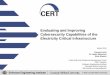 Evaluating and Improving Cybersecurity …electriconf/slides_2015/Curtis-Mehravari...Cybersecurity Capabilities of the Electricity Critical Infrastructure ... Yesterday vs. Today 
