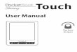 User Manual PocketBook Touchdownload.pocketbook-int.com/fw/Foxconn/622/4.0/User_Guide... · Touch User Manual Tap here to open. ... figuration to Manual and enter network configuration