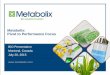 Metabolix: Pivot to Performance Focus - BIO · Metabolix: Pivot to Performance Focus BIO ... Biopolymers: Positioned for Commercial Success Technology Phase ... Sugar used as feedstock