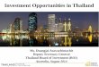 Investment Opportunities in Thailand - BOI : The Board ... Australia_Aug2014_43398.pdf · Investment Opportunities in Thailand ... Description M2 Costs (THB) ... Other metal ores,