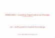 MBH1683 | Leading Organisational Change - … ·  · 2017-03-07MBH1683 | Leading Organisational Change ... • There is an assumption that perhaps the majority of workers are 