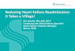 Reducing Heart Failure Readmissions: It Takes a …canpweb.org/canp/assets/File/2014 Conference Presentations/Heart...Reducing Heart Failure Readmissions: It Takes a Village! Kim Newlin,