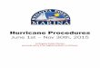 Hurricane Procedures - RegattaPointe Marina · Hurricane Procedures June 1st – Nov 30th, ... Red Cross Manatee Chapter 941-794-1607 ... Some recommend by the Manatee Power Squadron