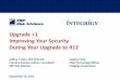 Upgrade Security in Your Oracle R12 Upgrade - erpra.neterpra.net/...Security_During_Your_Upgrade_to_R12.pdf · Oracle R12 Upgrade Keywords: AppSentry, Oracle Database, Oracle Application