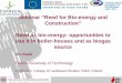Seminar “Reed for Bio-energy and Construction” Reed as ... Kask_11.3.2011_Reed_Seminar_Tuorla… · Seminar “Reed for Bio-energy and Construction” Reed as bio-energy: opportunities