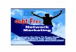 Debt Free Network Marketing.pdf - IMHowTos Free Network Marketing.pdf · Not my upline’s business or my downline’s ... Debt Free Network Marketing 9 Typical MLM cash ... But let