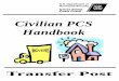 Civilian PCS Handbook - United States Coast Guard Transfer...personnel, to request a copy of the Civilian PCS Handbook for Transfer Employees. 5 . ... Transportation of a mobile home