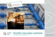 ductile iron pipe systems manual - EADIPS FGR · III 07.2014 Editor: European Association for Ductile Iron Pipe Systems · EADIPS ®/ Fachgemeinschaft Guss-Rohrsysteme (FGR ) e. V