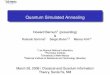 Quantum Simulated Annealing - Center for Nonlinear …cnls.lanl.gov/CQIT/barnum.pdf · Quantum Simulated Annealing Howard Barnum1 (presenting) & Rolando Somma2 Sergio Boixo1;3 Manny