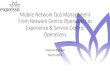 Mobile Network QoS Management From Network Centric ... · TBF Setup Success Rate Attach Success Rate PDP context Activation Success Rate ... Call Establishment Failure Various causes