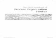 The SAGE Handbook of Process Organization Studies · Chapter 09 © Dionysios D. Dionysiou, 2016 Chapter 10 © Barbara Czarniawska, ... and change. This is precisely ... Rethinking