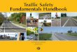 Source: Traffic Safety Fundamentals Handbook – … · Traffic Safety . Fundamentals Handbook. ... (HSIP) funds to improvements on local roadway systems, ... and Lighting Conditions
