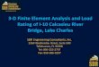 3-D Finite Element Analysis and Load Rating of I-10 ... Finite Element... · 3-D Finite Element Analysis and Load Rating of I-10 Calcasieu River Bridge, Lake Charles ... Truss member