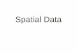 Spatial Data - University of Illinois at Urbana–Champaign · efit