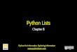 Python Lists - Dr. Chuck · Python Lists Chapter 8 Python for Informatics: Exploring Information