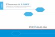 Element LIMS - Promium · Element LIMS ™ from Promium ... CoC documents and data flow directly into Element, eliminating data entry and improving quality. Laboratory Analysis Batch