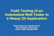Field Testing of an Automated Well Tester in a Heavy Oil ...alrdc.com/workshops/2008_Spring2008PCP/presentations/04 --- Topics... · Field Testing of an Automated Well Tester in a