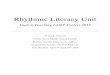 Rhythmic Literacy Unit - Francesca LaRosa · Rhythmic Literacy Unit ... Vocabulary List ... incorporating these rhythmic terms while reading Takadimi exercises on 