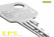EPS - evva.com · EPS-M EPS-sleutel | klassieke technologie in een robuust ontwerp Goed herkenbare merkbescherming. Door de ingegraveerde M op de sleutelkop. robuust langsprofiel