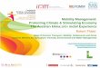 Mobility Management: Protecting Climate & …server109.webhostingbuzz.com/~transpor/conferenciamobilidade/docs/2...Mobility Management: Protecting Climate & Stimulating Economy 