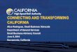 CONNECTING AND TRANSFORMING CALIFORNIA · CONNECTING AND TRANSFORMING CALIFORNIA Alice Rodriguez, Small Business Advocate Department of General Services ... Dennis Domondon Created