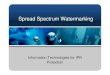 Spread Spectrum Watermarking - 國立臺灣大學ipr/mmsec2011/data/lecture/Lecture6... · 2 Spread Spectrum Communication • A Narrow-band signal is transmitted over a much larger