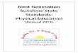 Next Generation Sunshine State Standards: …pe.dadeschools.net/EOC/NGSSS AND ASSESSMENT DEVELOPMENT...Next Generation Sunshine State Standards for Physical Education Grade K: Strand