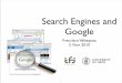 Search Engines and Google - Forsiden Engines • Search engine queries are not like SQL ... • Computes the Jaccard similarity using signatures ... • Minhashing is fast but there
