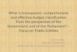 What is transparent, comprehensive and effective budget classification … ·  · 2016-03-29comprehensive and effective budget classification: ... Budgeting Use of financial plans